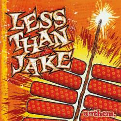 Less Than Jake : Anthem